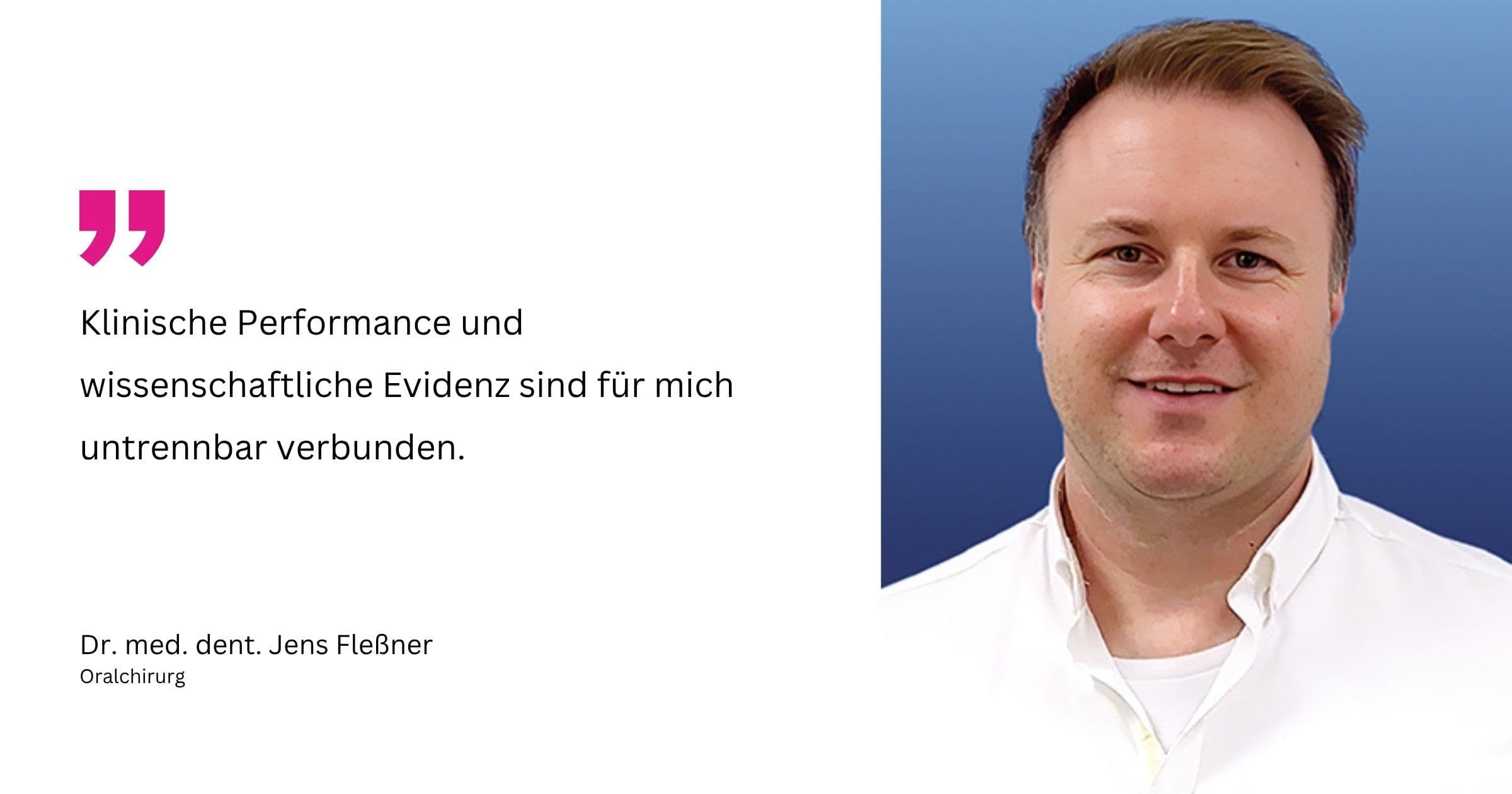 Porträt von Dr. Jens Fleßner mit Zitat „Klinische Performance und wissenschaftliche Evidenz sind für mich untrennbar verbunden."