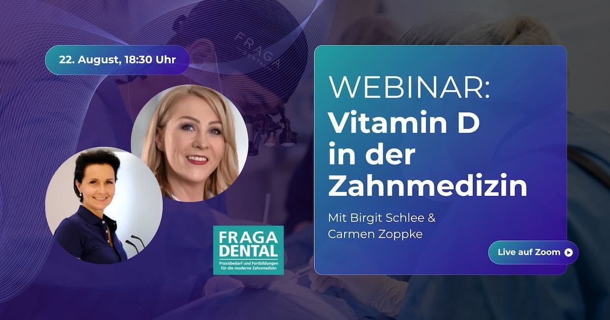 Ankündigungsgrafik zum Webinar „Vitamin D in der Zahnmedizin" von Fraga Dental: Porträtfotos von Birgit Schlee und Carmen Zoppke, Fraga-Dental-Logo, Termin 22. September, 17:30 Uhr, live auf Zoom.