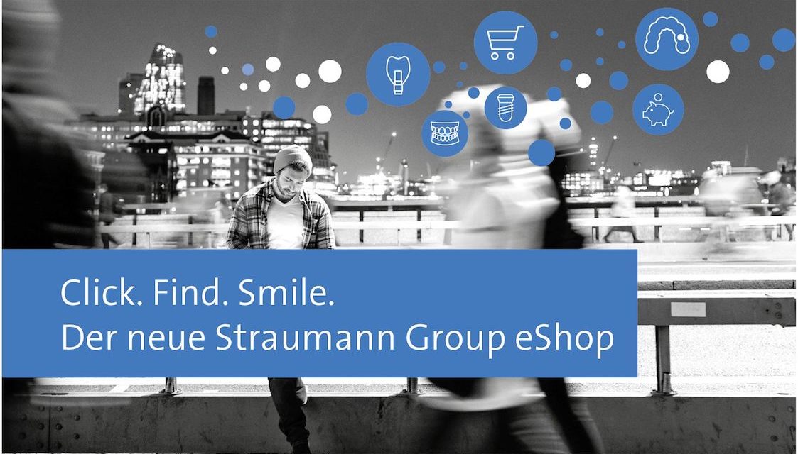 Der neue Straumann Group eShop: Click. Find. Smile.