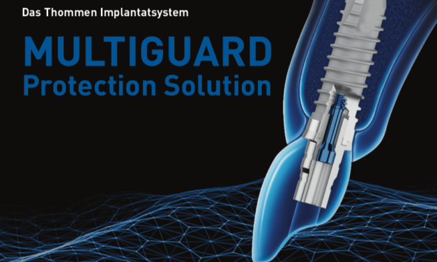 Das Thommen Implantatsystem MULTIGUARD Protection Solution